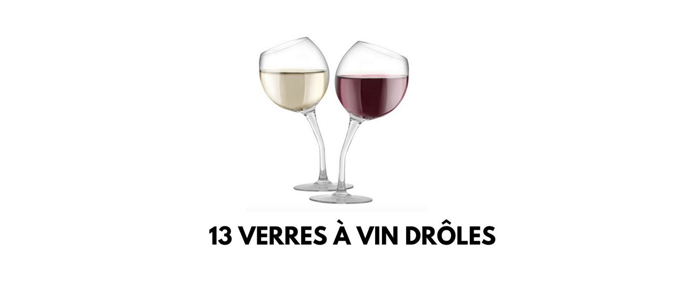 13 Verres à vin drôles