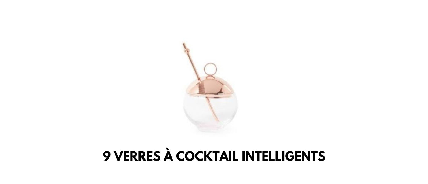 9 verres à cocktail intelligents et parfois extravagants utilisés dans tout le pays