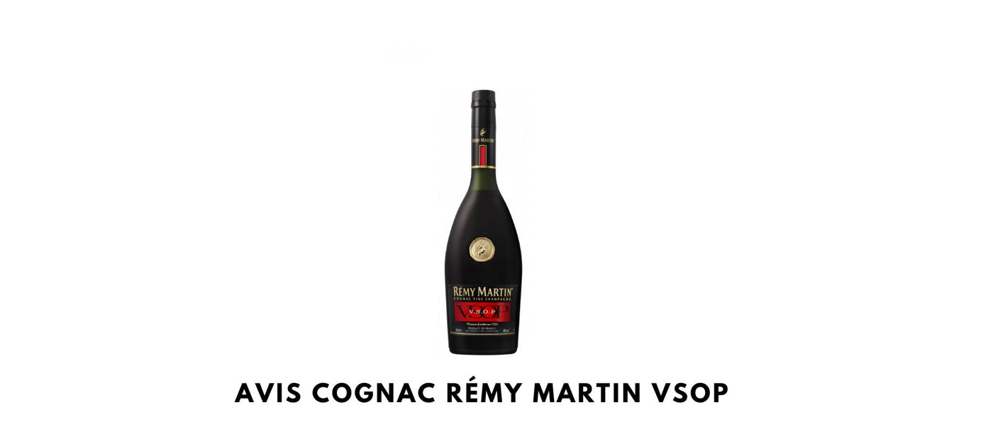 Avis Cognac Rémy Martin VSOP