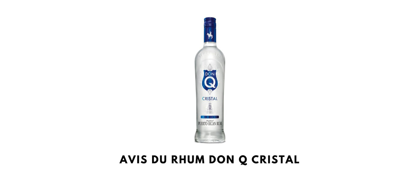 Avis du rhum Don Q Cristal