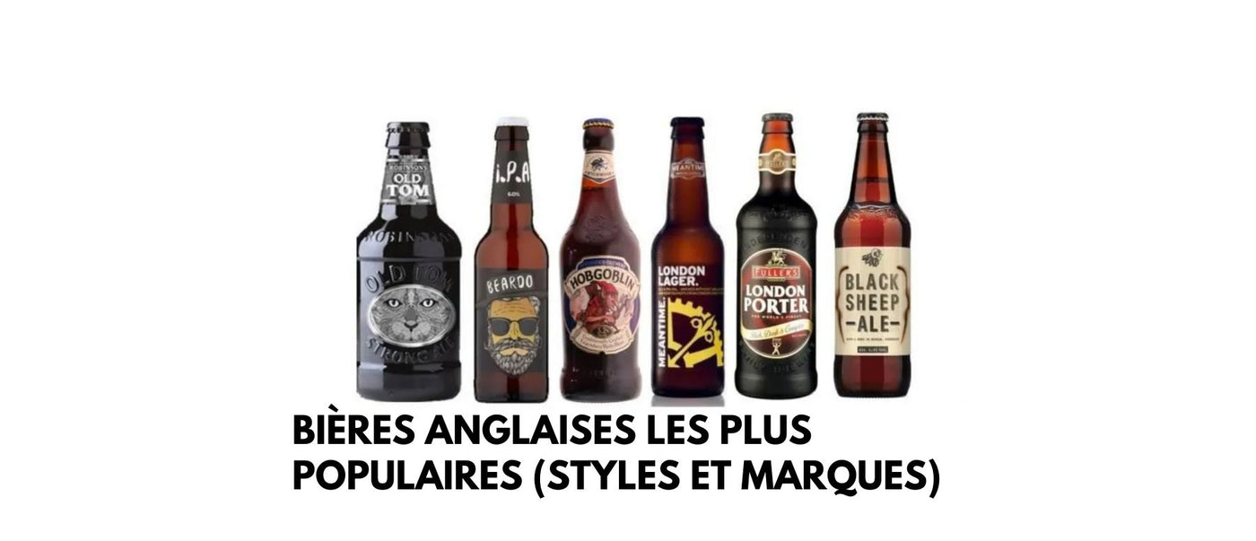 Bières anglaises les plus populaires (styles et marques)