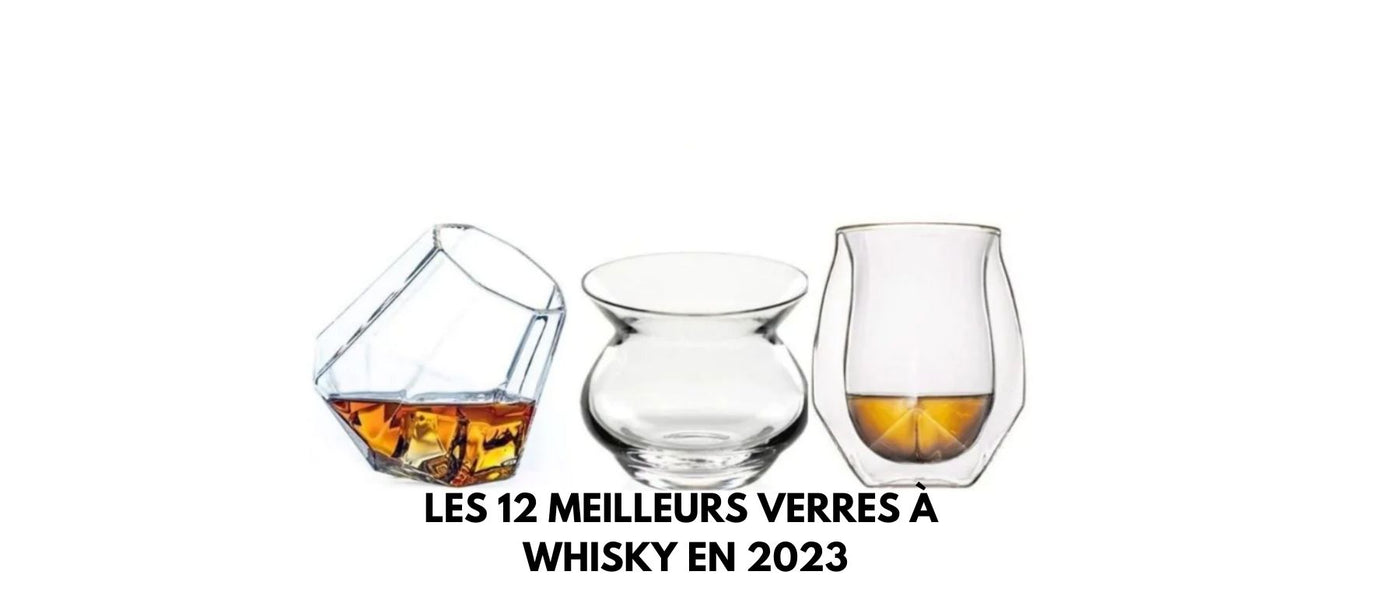 Les 12 meilleurs verres à whisky en 2023