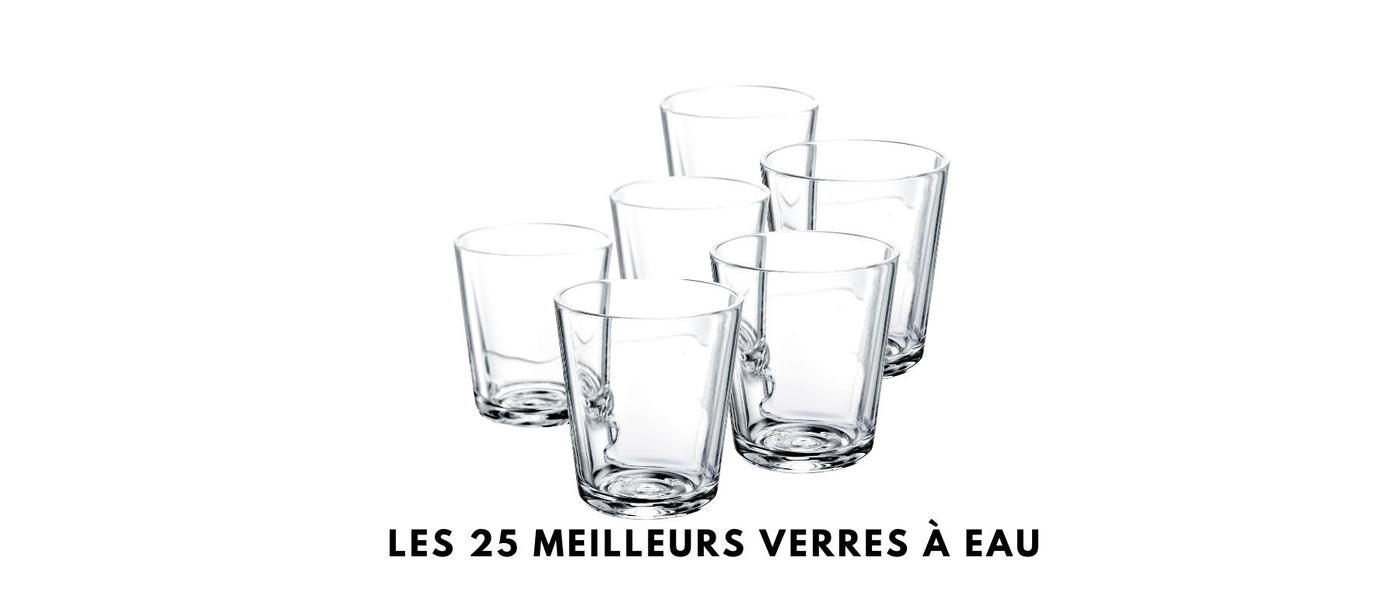 Les 25 meilleurs verres à eau