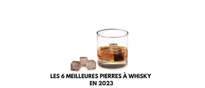 Les 6 meilleures pierres à whisky en 2024