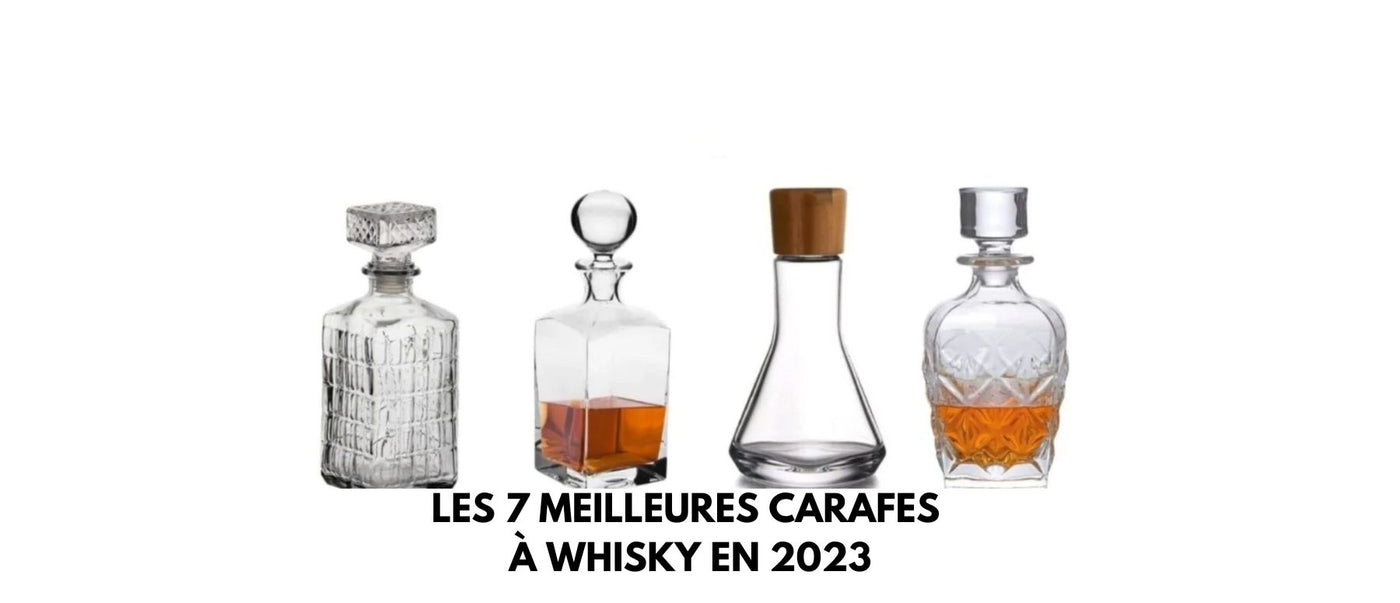 Les 7 meilleures carafes à whisky en 2023