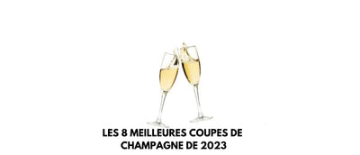 Les 8 meilleures coupes de champagne de 2024