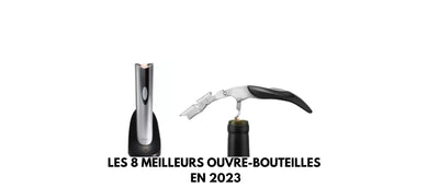 Les 8 meilleurs ouvre-bouteilles en 2024