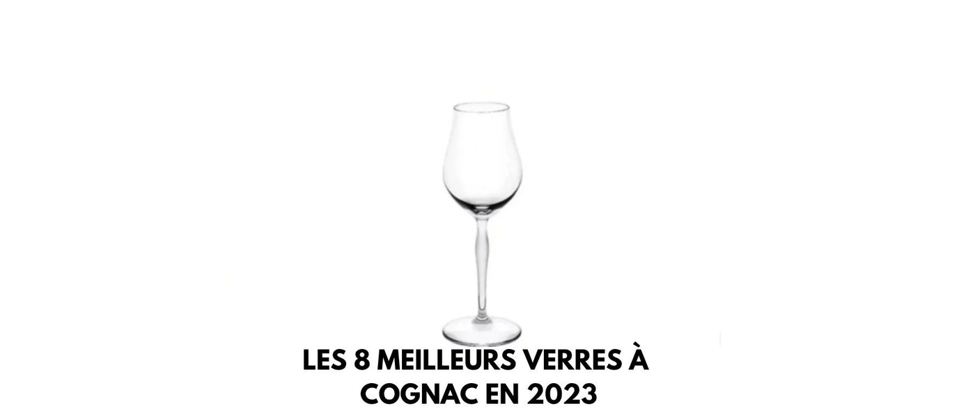 Les 8 meilleurs verres à cognac en 2023