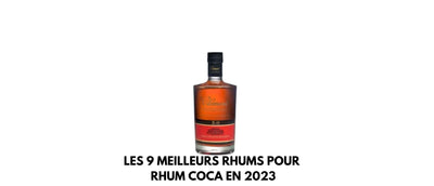 Les 9 meilleurs rhums pour rhum coca en 2024