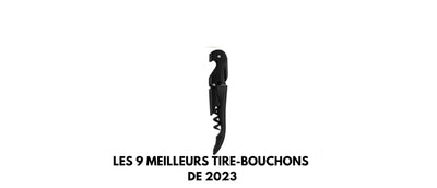 Les 9 meilleurs tire-bouchons de 2024