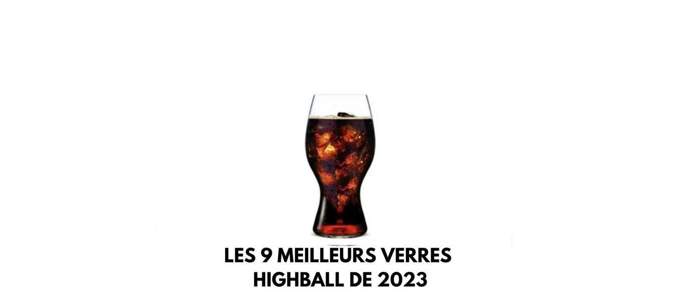 Les 9 meilleurs verres Highball de 2024
