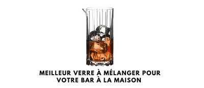 Les bases du bar à domicile : tout ce que vous devez savoir sur les verres à mélange