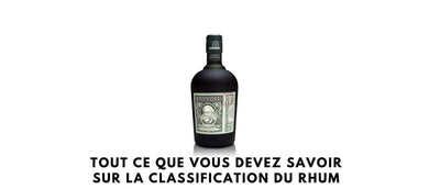 Tout ce que vous devez savoir sur la classification du rhum